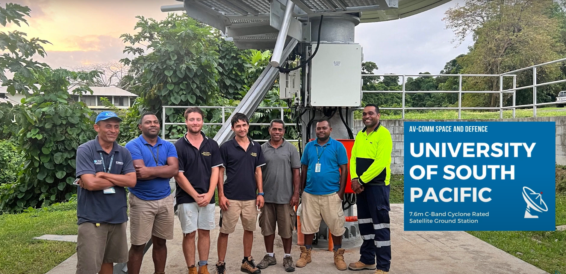 Av-Comm installs a 7.6m C Band Cyclone Rated Satellite Dish for the University of the South Pacific